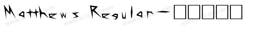 Matthews Regular字体转换